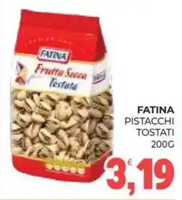 Eté Fatina pistacchi tostati offerta