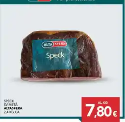 Altasfera Speck Alta Sfera offerta