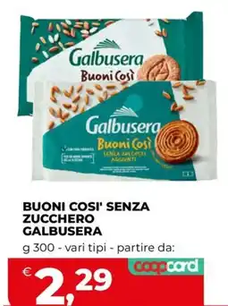 Coop Master Alleanza 3.0 Buoni Così senza zucchero Galbusera offerta