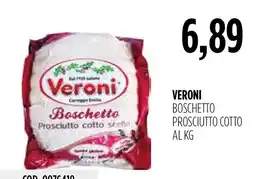 Carico Cash & Carry Veroni Boschetto Prosciutto cotto offerta