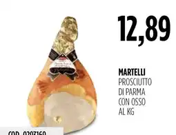 Carico Cash & Carry Martelli Prosciutto di Parma con osso offerta