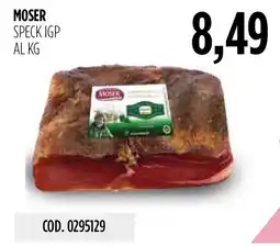 Carico Cash & Carry Moser speck IGP offerta