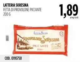 Carico Cash & Carry Fetta di provolone piccante Latteria Soresina offerta