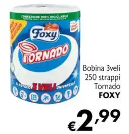 Maxi Supermercati Bobina 3veli Tornado Foxy offerta