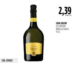 Carico Cash & Carry Casa Coller Col Mesian Ribolla Gialla offerta
