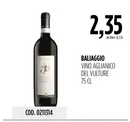Carico Cash & Carry Baliaggio Vino Aglianico del Vulture offerta
