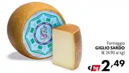Maxi Supermercati Formaggio Giglio Sardo offerta