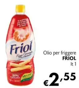 Maxi Supermercati Olio per friggere Friol offerta