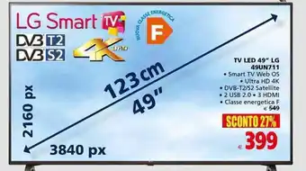 Il Gigante LG TV Led 49" 49UN711 offerta