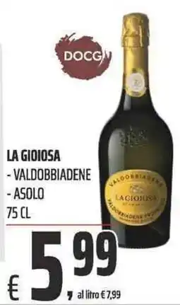 Coop La Gioiosa Valdobbiadene Asolo offerta