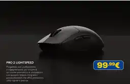 Euronics Pro 2 Lightspeed offerta