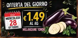 Maxi Coal Melanzane tonde offerta