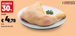 Iper La Grande Coscette di pollo offerta