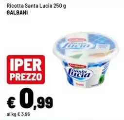 Iper La Grande Ricotta Santa Lucia offerta
