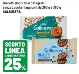 Iper La Grande Biscotti Buoni Così o Magretti senza zuccheri aggiunti Galbusera offerta