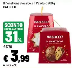 Iper La Grande Il Panettone classico o Il Pandoro Balocco offerta