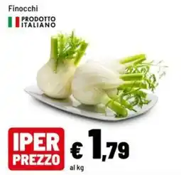 Iper La Grande Finocchi offerta