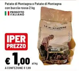 Iper La Grande Patate di Montagna Le Montagnine offerta