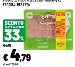 Iper La Grande Prosciutto crudo Fresca Salumeria Fratelli Beretta offerta