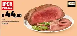 Iper La Grande Roast-Beef Black Angus Gardani offerta