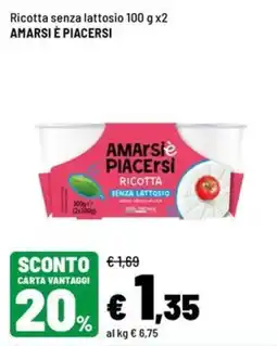 Iper La Grande AMArsiè PIACERSi Ricotta senza lattosio offerta