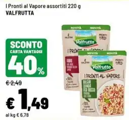 Iper La Grande I Pronti al Vapore assortiti Valfrutta offerta