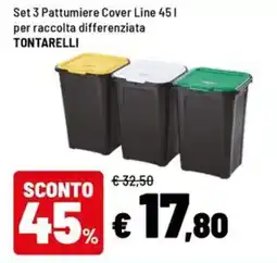 Iper La Grande Set 3 Pattumiere Cover Line 45 l per raccolta differenziata TONTARELLI offerta