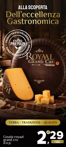 Extra Supermercati Gouda royaal grand cru d.o.p. offerta