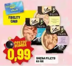 Risparmio Casa Sheba Filets offerta