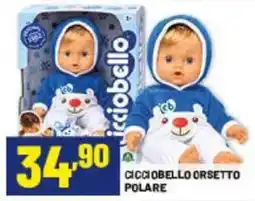 Risparmio Casa Cicciobello orsetto polare offerta
