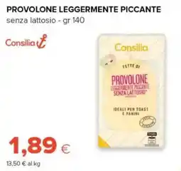 Oasi Provolone leggermente piccante senza lattosio Consilia offerta