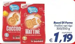 Iper Super Conveniente Buoni Di Forno Frollini vari tipi offerta