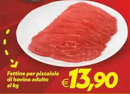 Iper Super Conveniente Fettine per pizzaiola di bovino adulto offerta