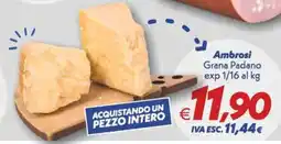 Iper Super Conveniente Ambrosi Grana Padano offerta