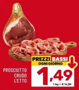 Il Centesimo Prosciutto crudo offerta