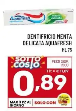 Il Centesimo Dentifricio menta delicata Aquafresh offerta