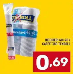 Il Centesimo Bicchieri Caffè Texroll offerta