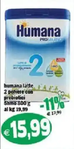 Il Castoro Supermercati humana latte 2 polvere con prebiotici offerta