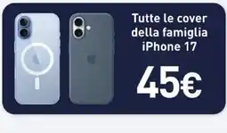 Unieuro Tutte le cover della famiglia iPhone 17 offerta