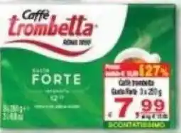 CTS Supermercati Caffè Trombetta Gusto Forte offerta
