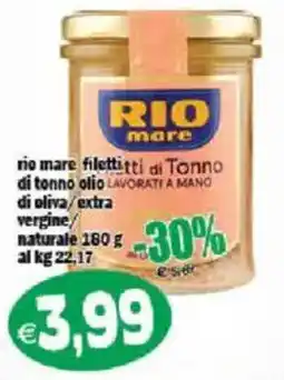 Il Castoro Supermercati Rio mare filetti di tonno offerta