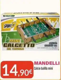 Sanitaria Demma Mandelli Calcio balilla mini offerta