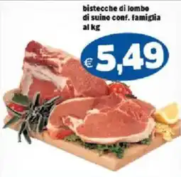 Il Castoro Supermercati bistecche di lombo di suino conf. famiglia offerta