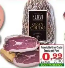 CTS Supermercati Prosciutto Gran Crudo Tenuta dei Flavi offerta