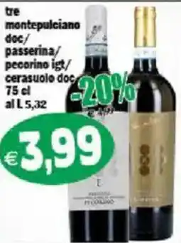 Il Castoro Supermercati tre montepulciano doc/ passerina/ pecorino igt/ cerasuolo doc offerta
