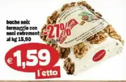 Il Castoro Supermercati buche noix formaggio con noci entremont offerta