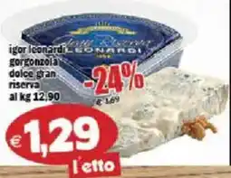 Il Castoro Supermercati Gorgonzola dolce gran riserva offerta