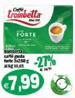 Il Castoro Supermercati Caffè Trombetta gusto forte offerta