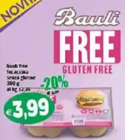 Il Castoro Supermercati Bauli free focaccia senza glutine offerta