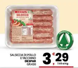 Despar Sicilia Salsiccia di pollo e tacchino Despar offerta